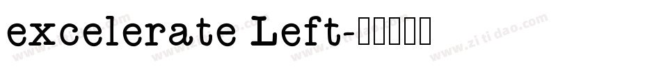 excelerate Left字体转换